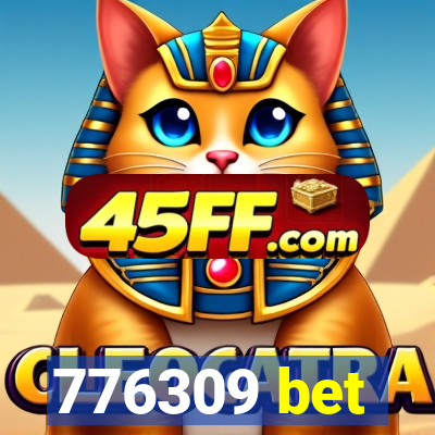 776309 bet